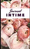 Journal Intime: Roses - Secrets - Privé - Personnalisé - 100 pages