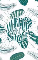 Wake Up and Smile