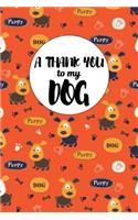 A Thank You To My Dog