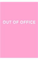 Out of Office Travel Meme Notebook: Blank Lined Journal (Best Travel Gift): 6 x 9 inches // 120 Lined Blank Pages // College Ruled