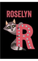 Roselyn: Animals Coloring Book for Kids, Weekly Planner, and Lined Journal Animal Coloring Pages. Personalized Custom Name Initial Alphabet Christmas or Birt