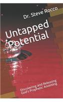 Untapped Potential