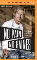 No Pain, No Gaines
