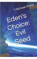 Eden's Choice