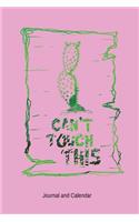 Can't Touch This: Blank Lined Journal With Calendar For Cactus Lovers