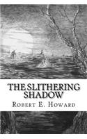 The Slithering Shadow
