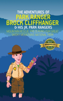 Adventures of Park Ranger Brock Cliffhanger & His Jr. Park Rangers