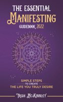 Essential Manifesting Guide 2022