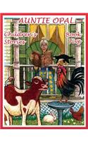 Auntie Opal Children's Stories