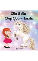 Ella Bella Clap Your Hands