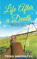 Life After A Death
