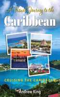 Visual Journey to the Caribbean