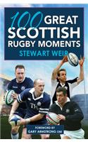 100 Great Scottish Rugby Moments