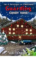 Guarding Candy Kane