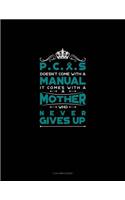 Pcos Doesn't Come with a Manual It Comes with a Mother Who Never Gives Up: 3 Column Ledger