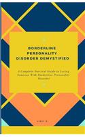 Borderline Personality Disorder Demystified