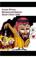 Crown Prince Mohammad Salman Saudi Vision 2030