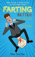 Farting Better