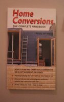 Home Conversions: The Complete Handbook