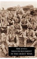 Fourth Battalion Duke of Connaught's Own Tenth Baluch Regiment in the Great War