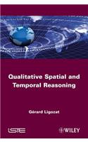 Qualitative Spatial and Temporal Reasoning