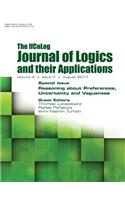 Ifcolog Journal of Logics and their Applications. Volume 4, number 7. Reasoning about Preferences, Uncertainty and Vagueness