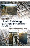 Design of Liquid Retaining Concrete Structures