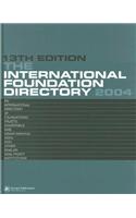 International Foundation Directory 2004