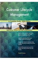 Customer Lifecycle Management A Complete Guide - 2020 Edition