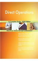 Direct Operations A Complete Guide - 2020 Edition