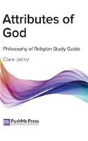 Attributes of God Study Guide