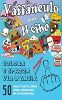 Vaffanculo con Il Cibo