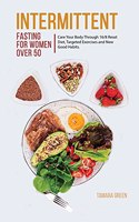 Intermittent Fasting for Women Over 50