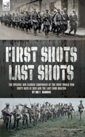 First Shots, Last Shots