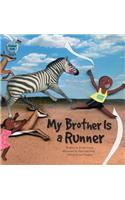 My Brother Is a Runner