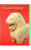 Catalogue of the Etruscan Gallery of the University of Pennsylvania Museum of Archaeology and Anthropology