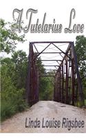 A Tutelarius Love