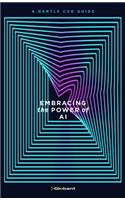 Embracing the Power of AI