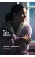 The Gift of Sobriety