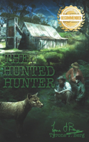 The Hunted Hunter