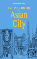 Writings on the Asian City