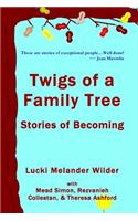 Twigs of a Family Tree