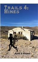 Trails 4: Trails Through the Garbage Mines