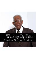 Walking By Faith