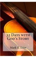 32 Days with God's Story