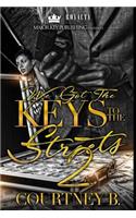 We Got The Keys To The Streets 2: A Naptown Love Story(2 We Got the Keys to the Streets)