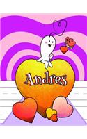 Andres: Personalized Book with Child's Name, Primary Writing Tablet, 65 Sheets of Practice Paper, 1 Ruling, Preschool, Kindergarten, 1st Grade, 8 1/2 X 11