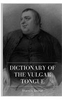 Dictionary of the Vulgar Tongue