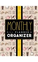 Monthly Bill Planner & Organizer: (Monthly Bill Planner & Organizer)