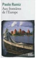 Aux Frontieres De L'Europe